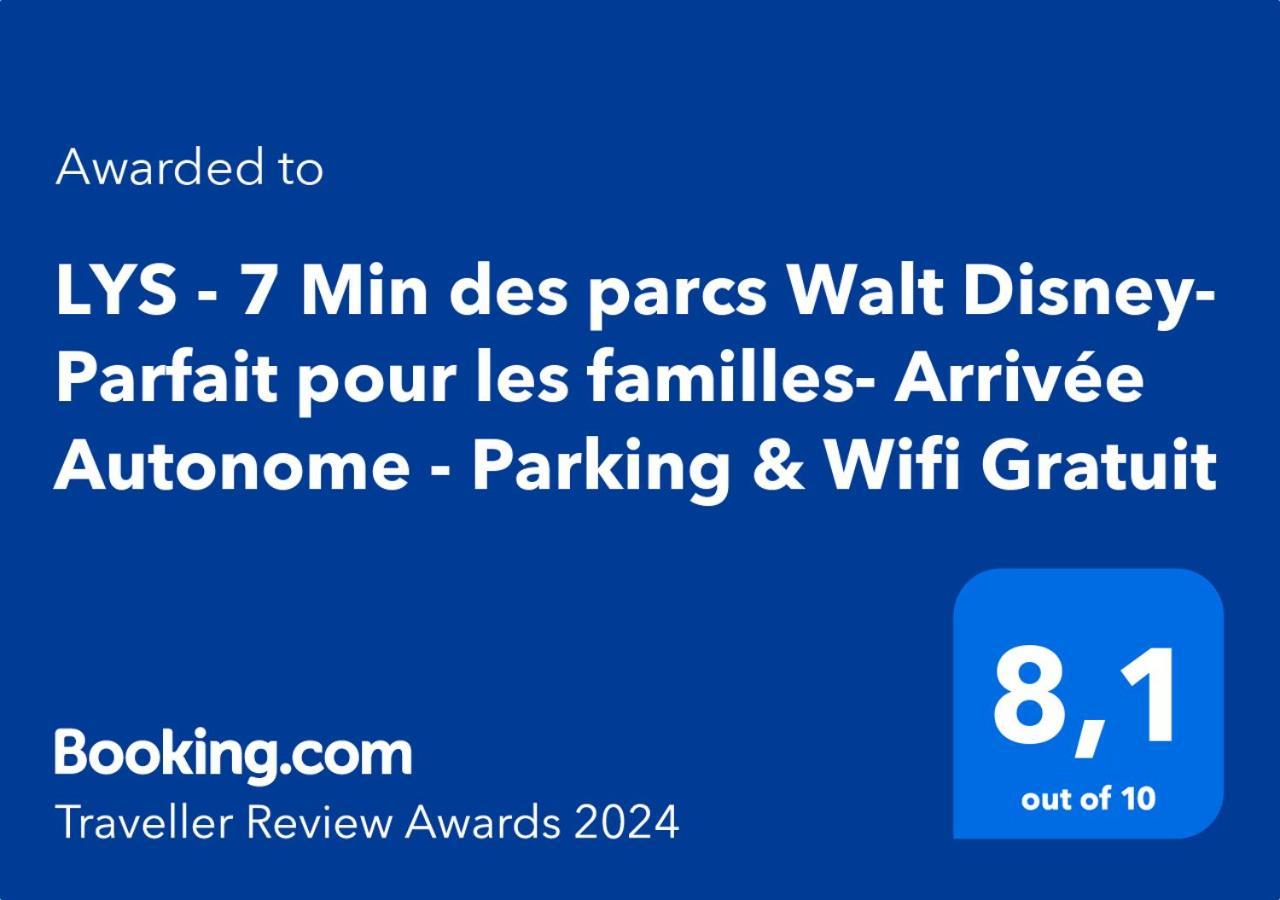 Lys - 7 Min Des Parcs Walt Disney- Parfait Pour Les Familles- Arrivee Autonome - Parking & Wifi Gratuit Magny-le-Hongre Dış mekan fotoğraf